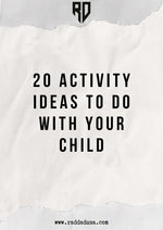 FREE - 20 Activity Ideas To Do With Your Child