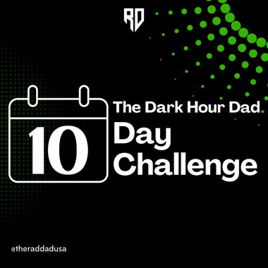 The Dark Hour Dad - 10 Day Challenge