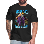 Make Dads Cool Again - Fitted Cotton/Poly T-Shirt - black