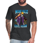 Make Dads Cool Again - Fitted Cotton/Poly T-Shirt - heather black
