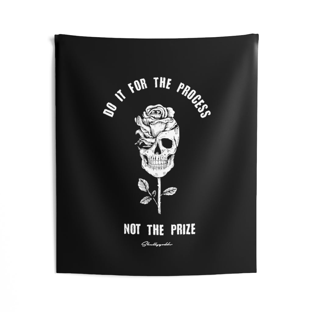 Do It For The Process Not The Prize - Wall Flag