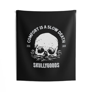 Comfort Is A Slow Death - Wall Flag