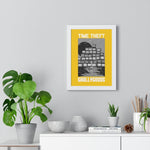 Time Theft - Premium Framed Vertical Poster - skullygoods