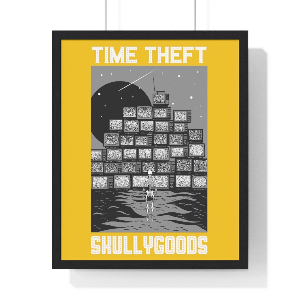 Time Theft - Premium Framed Vertical Poster - skullygoods