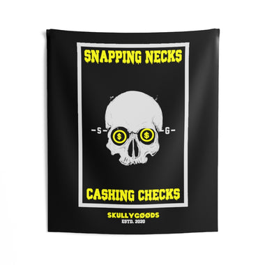 Snapping Necks - Cashing Checks - Wall Art