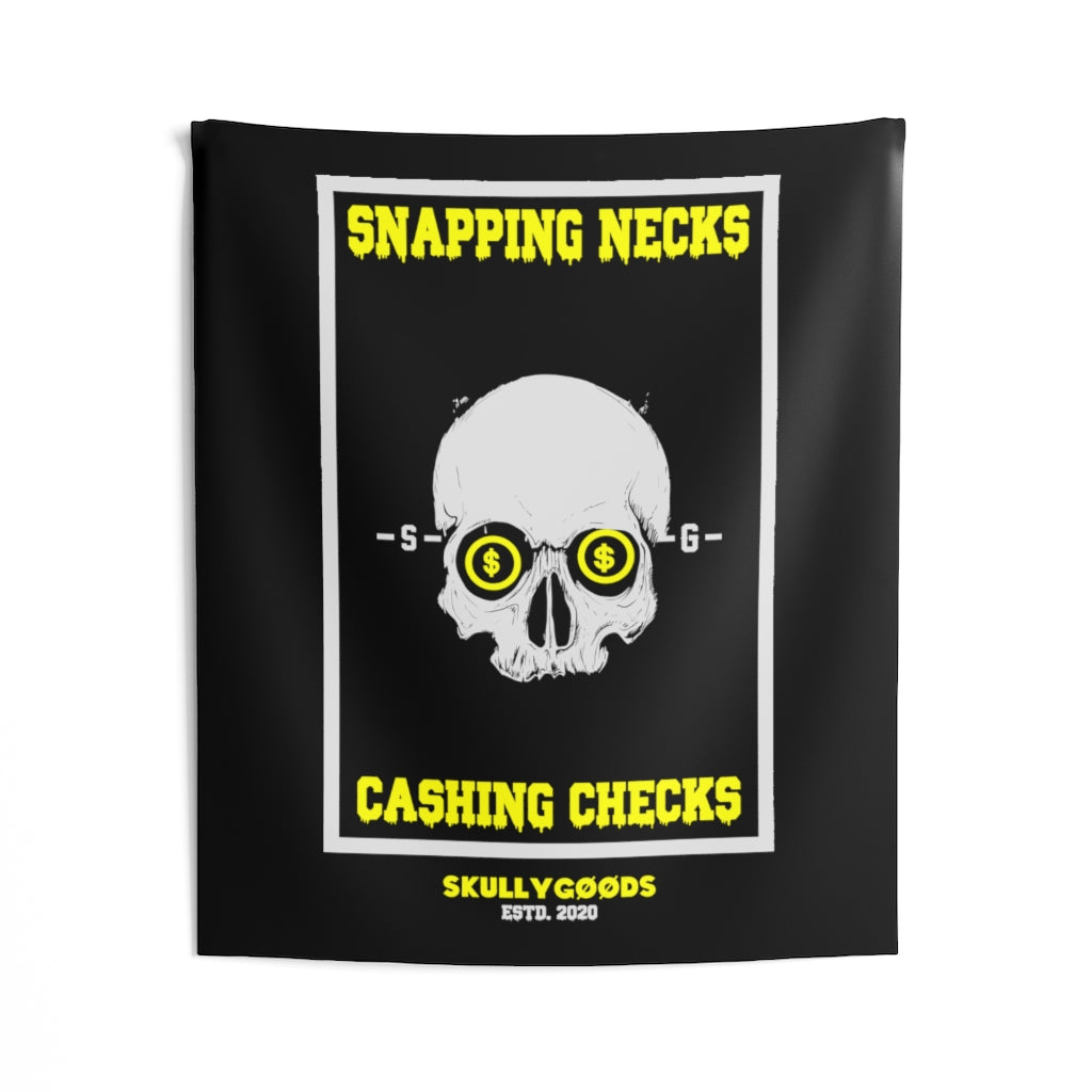 Snapping Necks - Cashing Checks - Wall Art