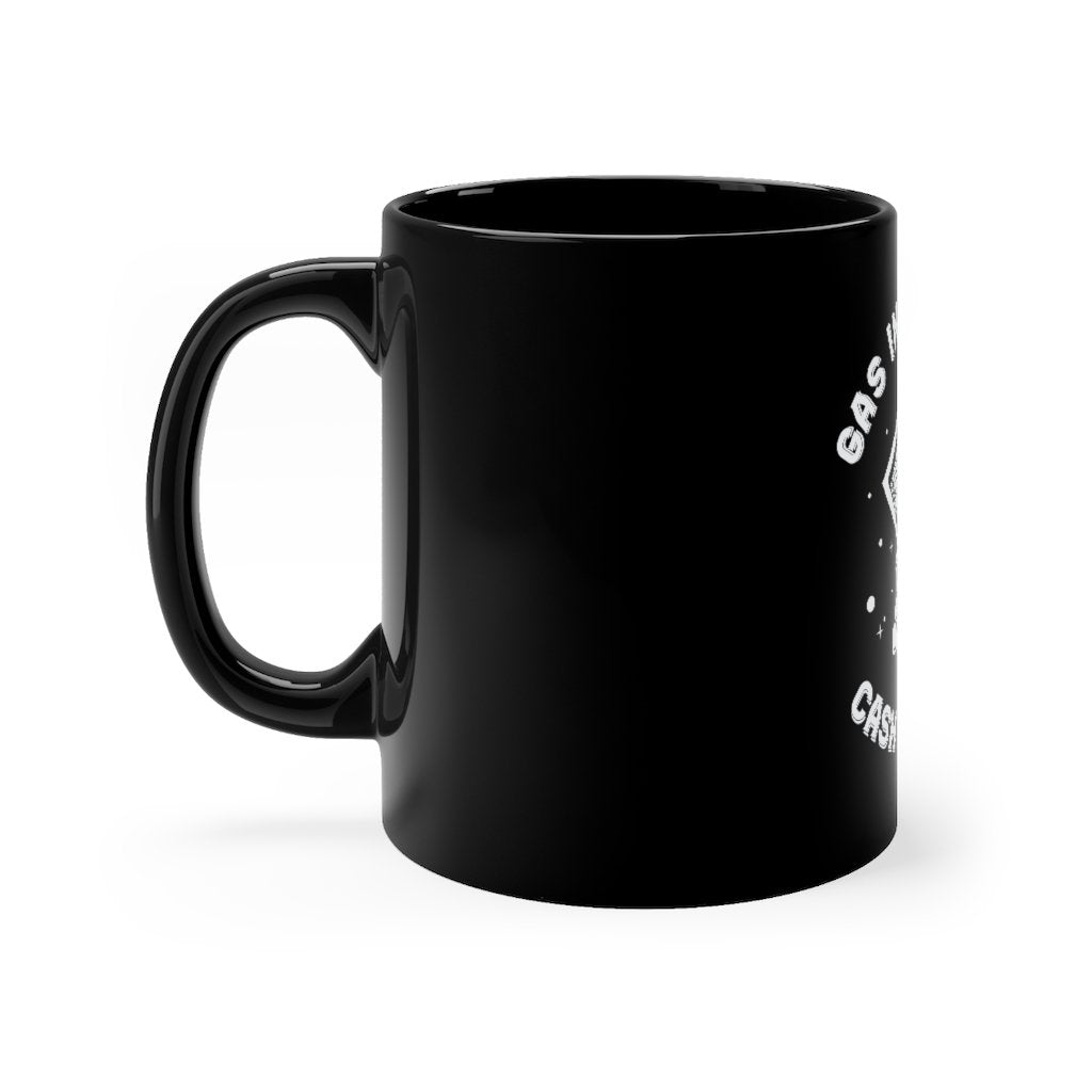 Gas In The Tank - Cash In The Bank - Mug - skullygoods