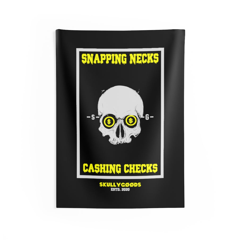Snapping Necks - Cashing Checks - Wall Art