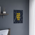Rain Drop Drop Top - Premium Matte Posters